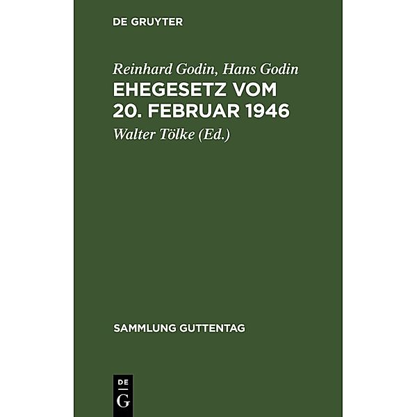 Ehegesetz vom 20. Februar 1946, Reinhard Godin, Hans Godin