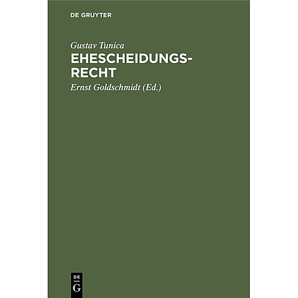 Ehescheidungsrecht, Gustav Tunica