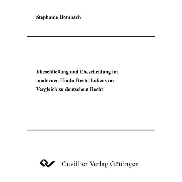 Eheschließung und Ehescheidung im modernen Hindu-Recht Indiens im Vergleich zu deutschem Recht