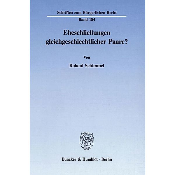 Eheschliessungen gleichgeschlechtlicher Paare?, Roland Schimmel