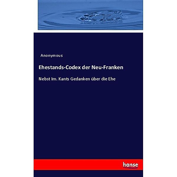 Ehestands-Codex der Neu-Franken, Heinrich Preschers