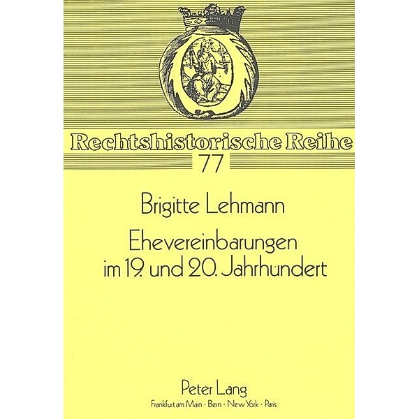 Ehevereinbarungen im 19. und 20. Jahrhundert, Brigitte Lehmann