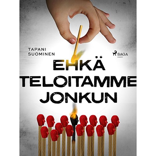 Ehkä teloitamme jonkun, Tapani Suominen