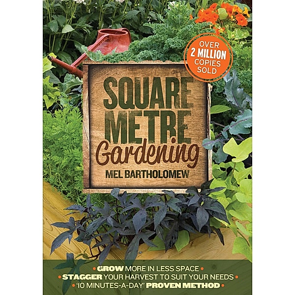 eHow-Construct a Square-Foot Garden / Cool Springs Press, Mel Bartholomew
