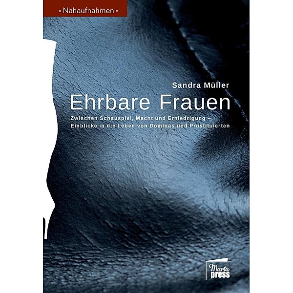 Ehrbare Frauen, Sandra Müller