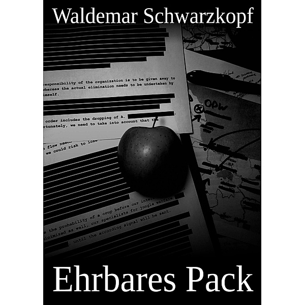 Ehrbares Pack, Waldemar Schwarzkopf