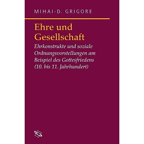 Ehre und Gesellschaft, Mihai-D Grigore