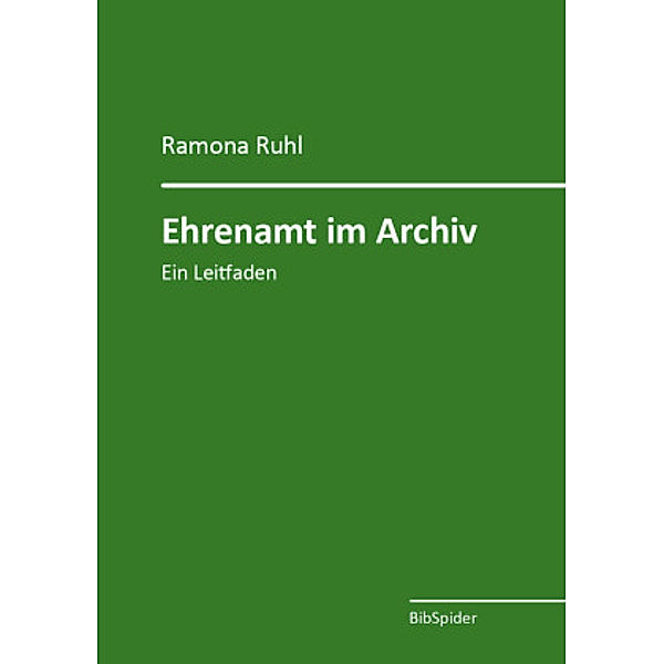 Ehrenamt im Archiv, Ramona Ruhl