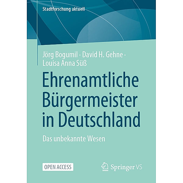 Ehrenamtliche Bürgermeister in Deutschland, Jörg Bogumil, David H. Gehne, Louisa Anna Süss