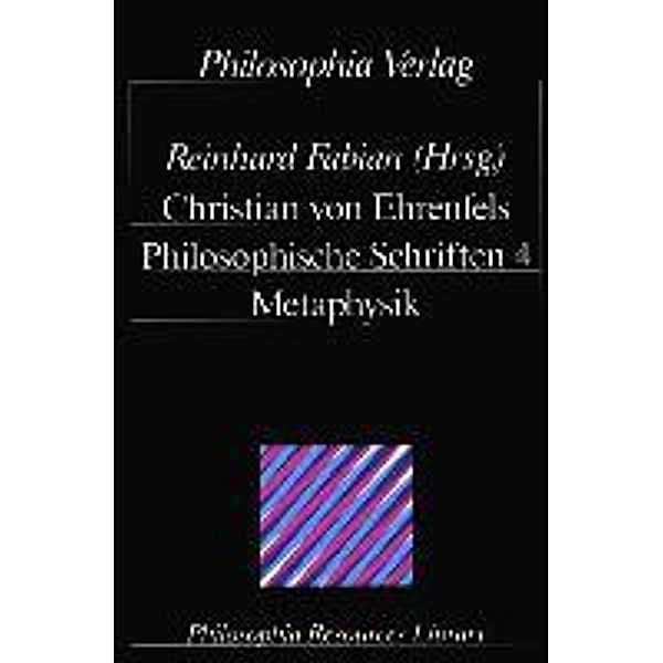 Ehrenfels, C: Philosophische Schriften, Christian von Ehrenfels