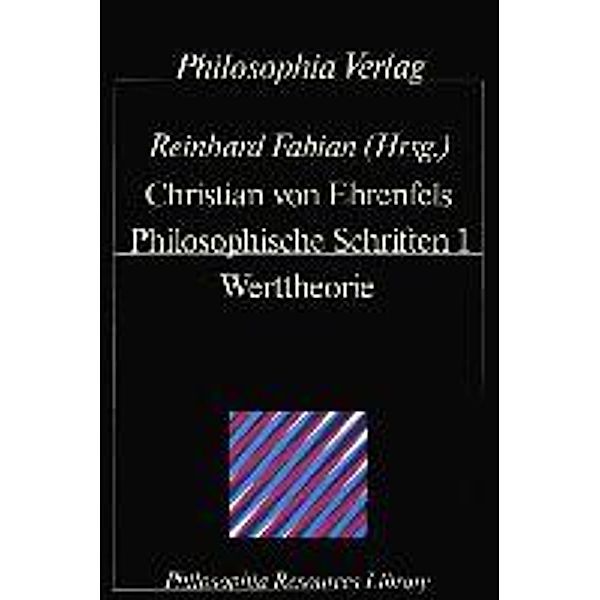 Ehrenfels, C: Philosophische Schriften / Werttheorie, Christian von Ehrenfels