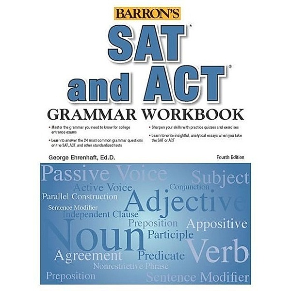 Ehrenhaft, G: SAT and ACT Grammar Workbook, George Ehrenhaft