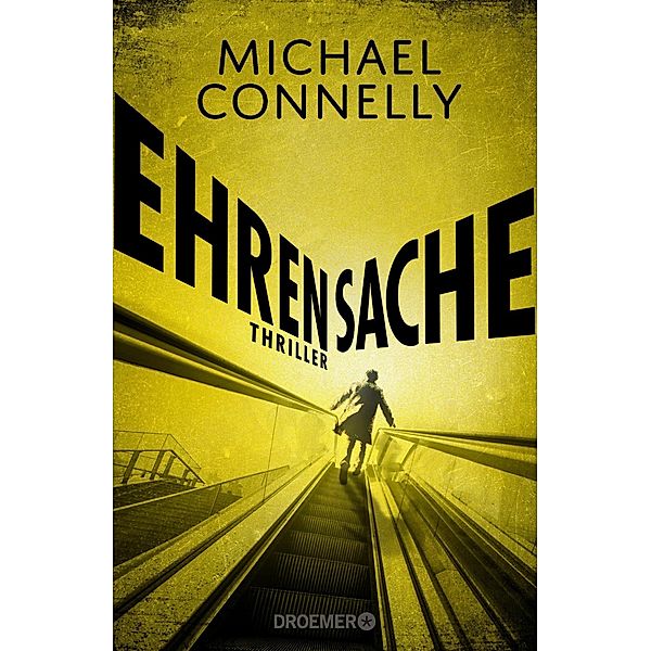 Ehrensache / Harry Bosch Bd.20, Michael Connelly