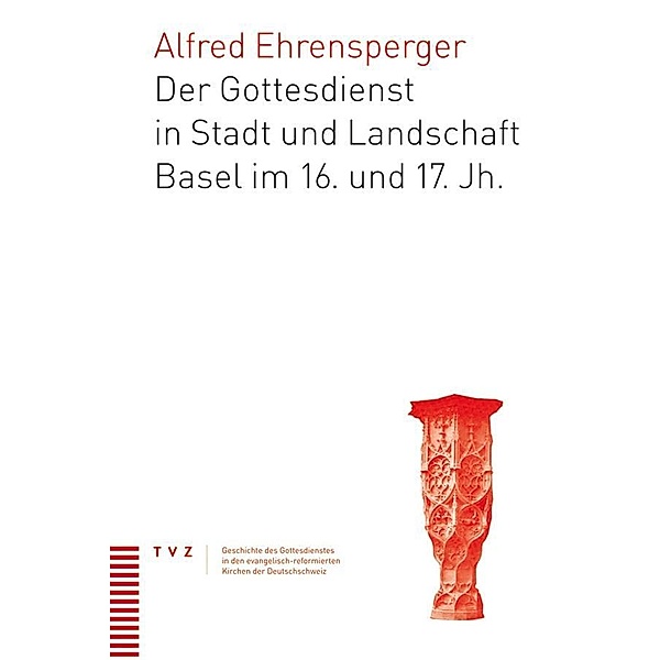 Ehrensperger, A: Gottesdienst in Stadt und Landschaft Basel, Alfred Ehrensperger
