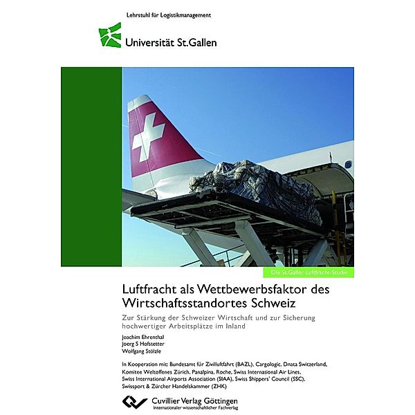 Ehrenthal, J: Luftfracht als Wettbewerbsfaktor des Wirtschaf, Joachim Ehrenthal, Joerg S Hofstetter, Wolfgang Stölzle