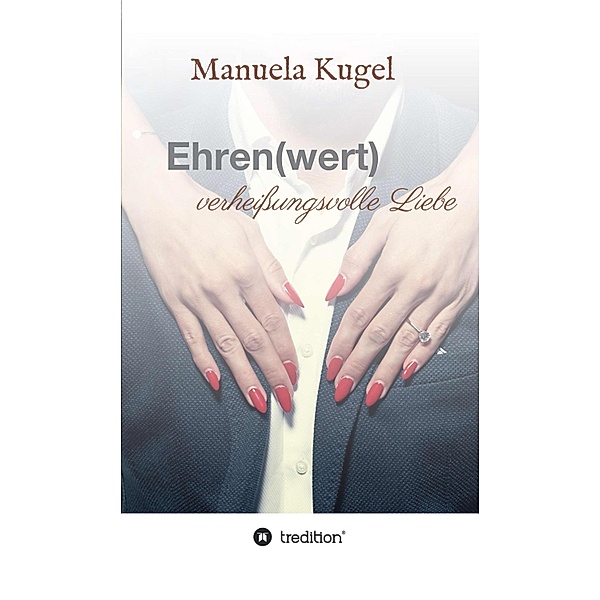 Ehren(wert) / 1 von 2 Bd.1, Manuela Kugel