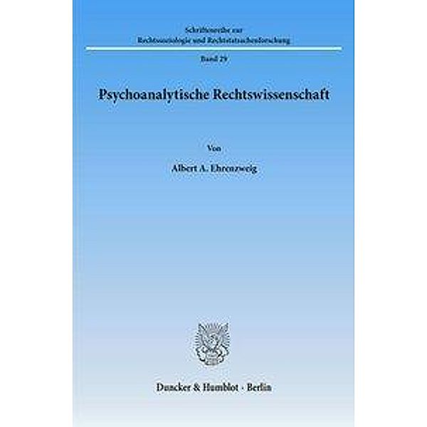 Ehrenzweig, A: Psychoanalyt. Rechtswissenschaft, Albert A. Ehrenzweig