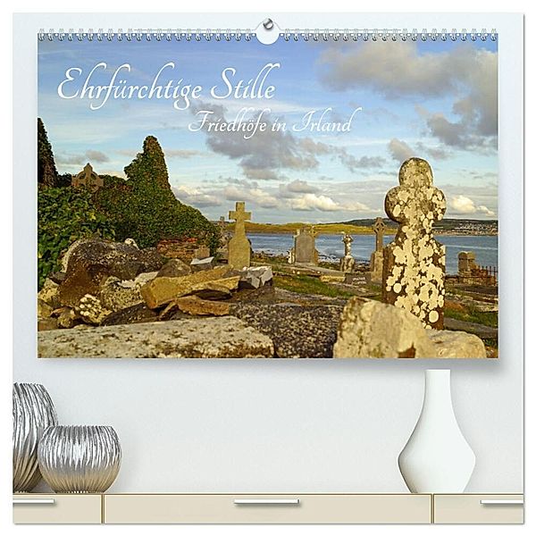 Ehrfürchtige Stille - Friedhöfe in Irland (hochwertiger Premium Wandkalender 2024 DIN A2 quer), Kunstdruck in Hochglanz, Babett Paul - Babett's Bildergalerie
