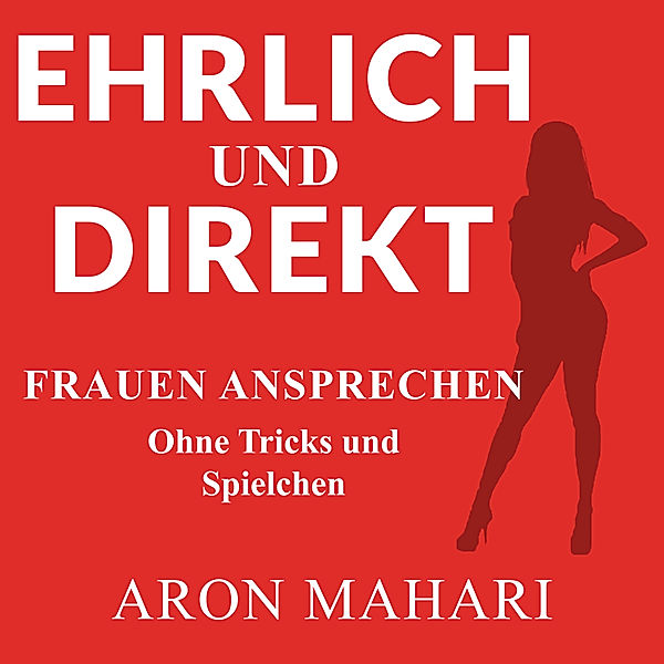 Ehrlich und Direkt, Aron Mahari