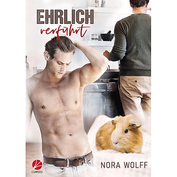 Ehrlich verführt / Ehrlich Bd.2, Nora Wolff