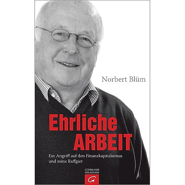 Ehrliche Arbeit, Norbert Blüm