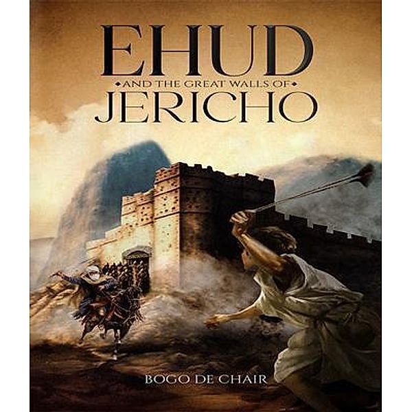 Ehud and the Great Walls of Jericho / Amz Pro Hub, Bogo de Chair