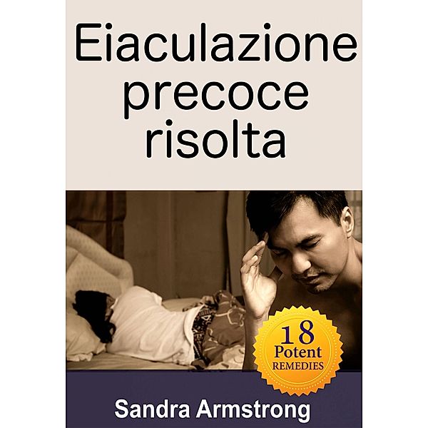 Eiaculazione precoce risolta / Babelcube Inc., Sandra Armstrong