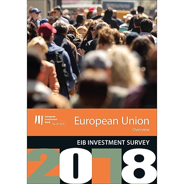 EIB Investment Survey 2018 - EU overview