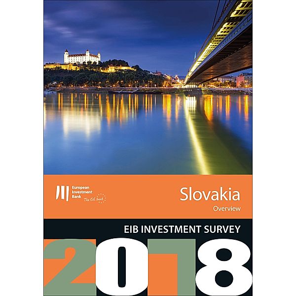 EIB Investment Survey 2018 - Slovakia overview