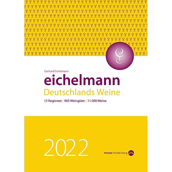 Eichelmann 2022 Deutschlands Weine, Gerhard Eichelmann