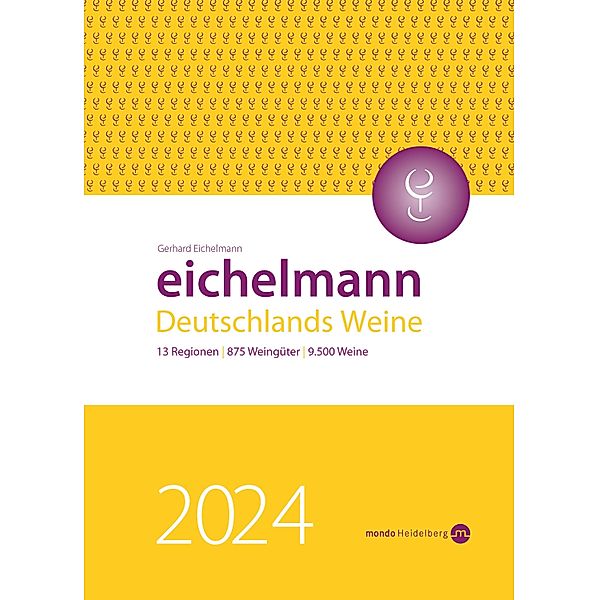 Eichelmann 2024 Deutschlands Weine, Gerhard Eichelmann