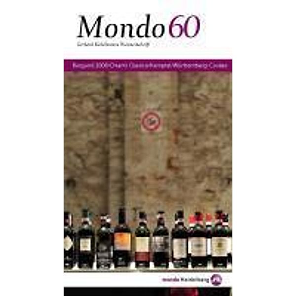 Eichelmann, G: Mondo 60. Burgund, Chianti Classico, Kamptal, Gerhard Eichelmann