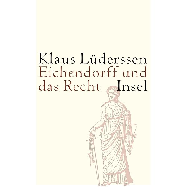 Eichendorff und das Recht, Klaus Lüderssen