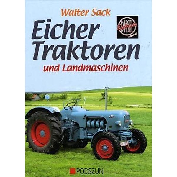 Eicher Traktoren und Landmaschinen, Walter Sack