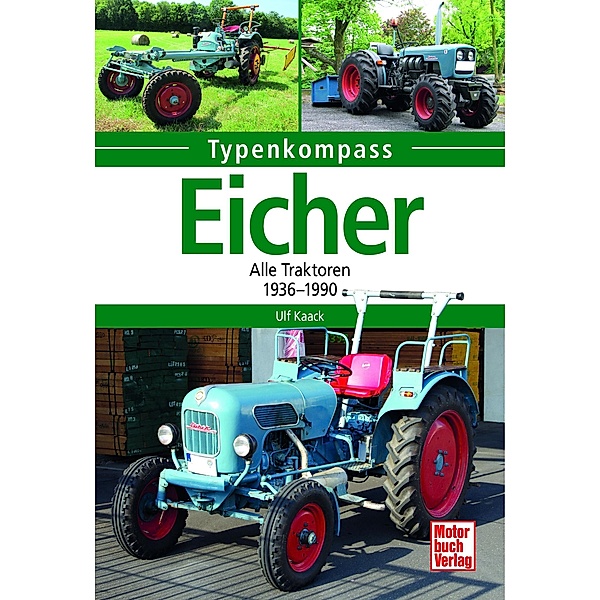 Eicher / Typenkompass, Ulf Kaack