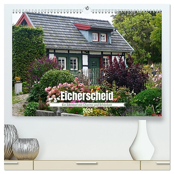 Eicherscheid - Ein Eifeldorf mit Charme und Schönheit (hochwertiger Premium Wandkalender 2024 DIN A2 quer), Kunstdruck in Hochglanz, DeVerviers - Photographer