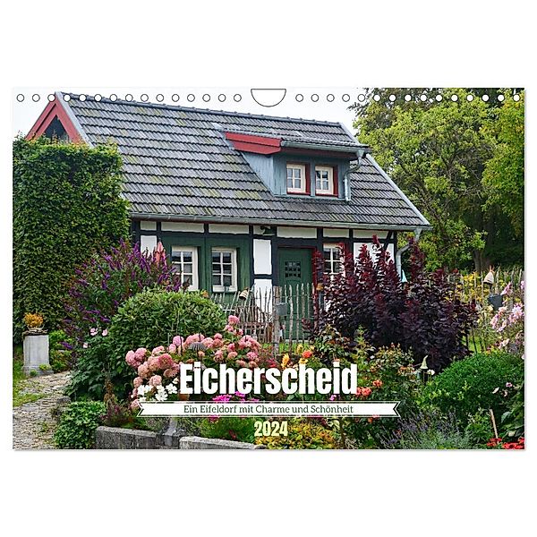 Eicherscheid - Ein Eifeldorf mit Charme und Schönheit (Wandkalender 2024 DIN A4 quer), CALVENDO Monatskalender, DeVerviers - Photographer