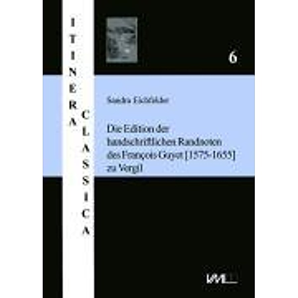 Eichfelder, S: Edition der handschriftlichen Randnoten des F, Sandra Eichfelder