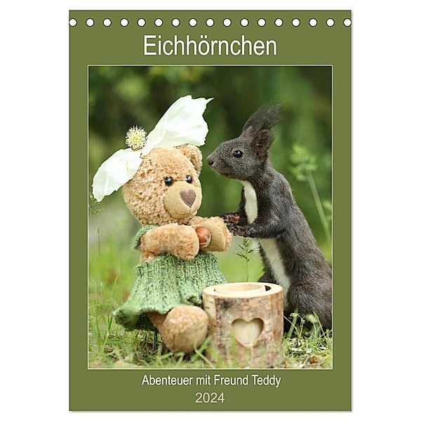 Eichhörnchen - Abenteuer mit Freund Teddy (Tischkalender 2024 DIN A5 hoch), CALVENDO Monatskalender, Birgit Cerny