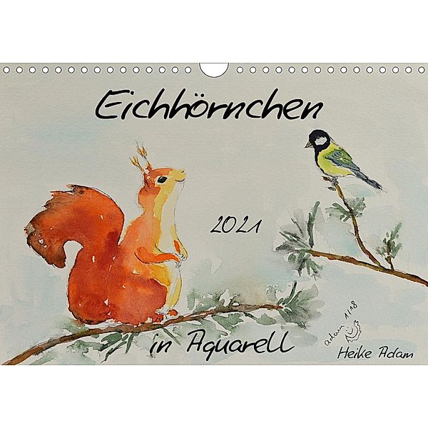 Eichhörnchen in Aquarell (Wandkalender 2021 DIN A4 quer), Heike Adam