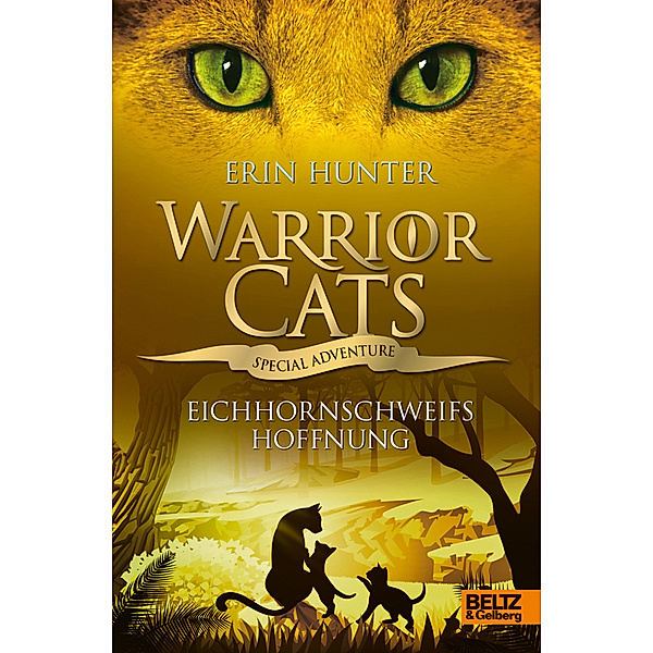 Eichhornschweifs Hoffnung / Warrior Cats - Special Adventure Bd.12, Erin Hunter