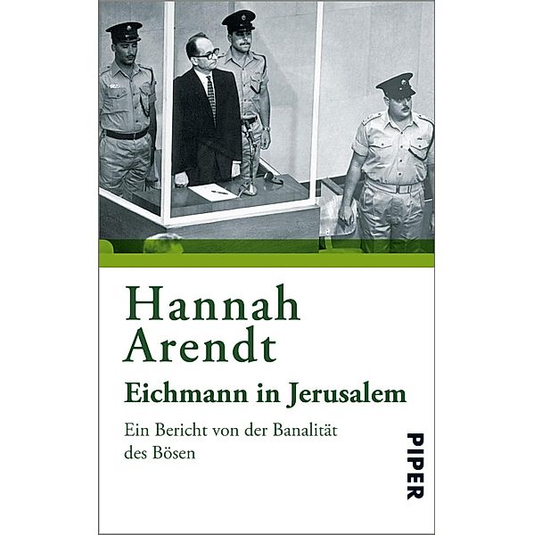 Eichmann in Jerusalem, Hannah Arendt