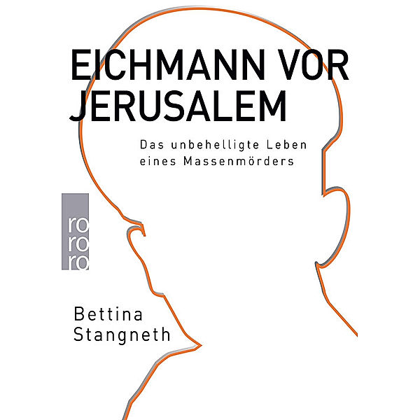 Eichmann vor Jerusalem, Bettina Stangneth