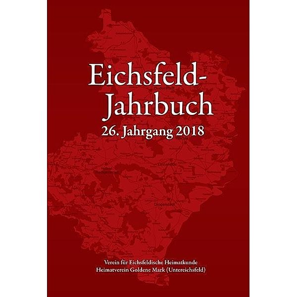 Eichsfeld-Jahrbuch 2018, Kurt Pokert, Babara Hornemann, Christian Riemenschneider, Joachim Winzer, Peter Anhalt, Gerd Leuckefeld, Husson