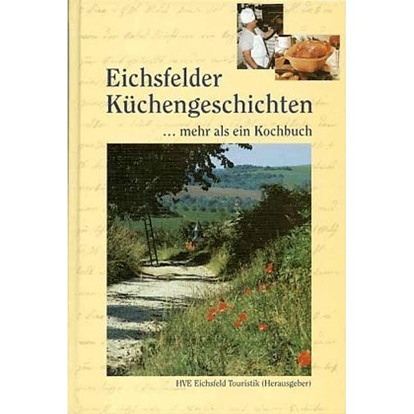 Eichsfelder Küchengeschichten, Mathias Behrens-Egge, Heiko Creuzburg