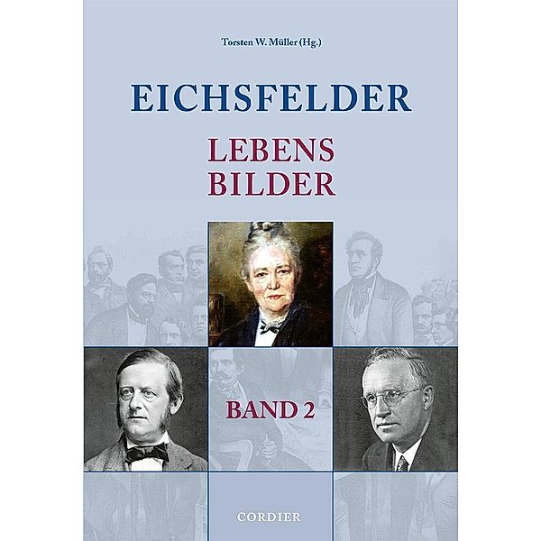 Eichsfelder Lebensbilder - Band 2