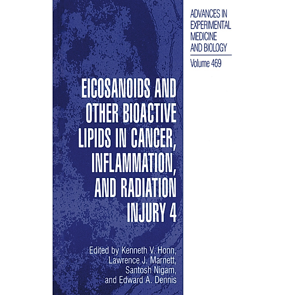 Eicosanoids and Other Bioactive Lipids in Cancer, Inflammation, and Radiation Injury, 4 Vols.