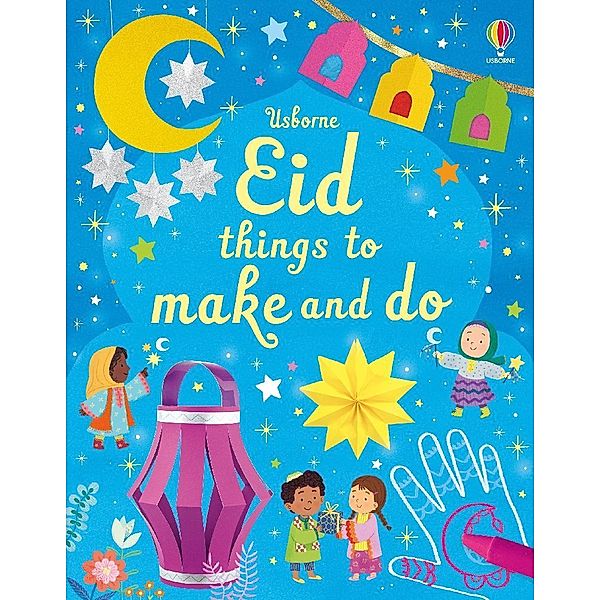 Eid Things to Make and Do, Kate Nolan