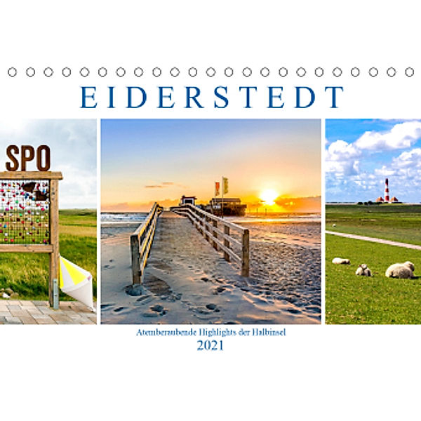 EIDERSTEDT-HIGHLIGHTS (Tischkalender 2021 DIN A5 quer), Andrea Dreegmeyer