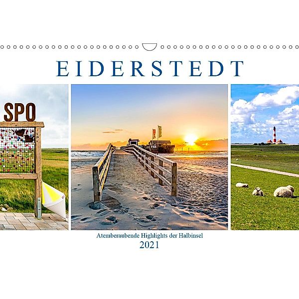 EIDERSTEDT-HIGHLIGHTS (Wandkalender 2021 DIN A3 quer), Andrea Dreegmeyer